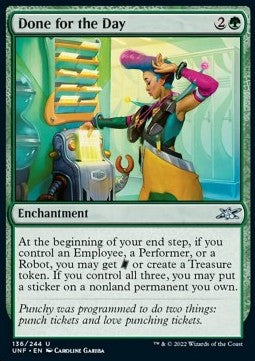 Done for the Day⁣ - Unfinity⁣ (Uncommon)⁣ [136]