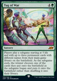 Tug of War⁣ - Unfinity⁣ (Mythic)⁣ [159]