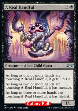 A Real Handful⁣ - Unfinity: Extras⁣ (Uncommon)⁣ [373]