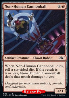 Non-Human Cannonball⁣ - Unfinity: Extras⁣ (Common)⁣ [401]