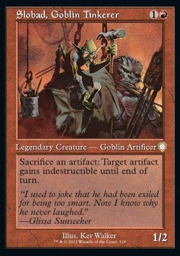 Slobad, Goblin Tinkerer⁣ - Commander: The Brothers' War⁣ (Rare)⁣ [118]