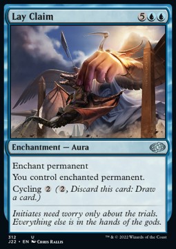 Lay Claim⁣ - Jumpstart 2022⁣ (Uncommon)⁣ [312]