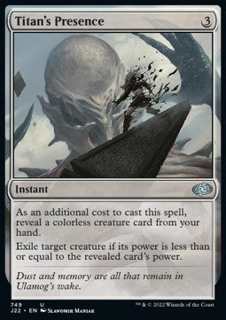 Titan's Presence⁣ - Jumpstart 2022⁣ (Uncommon)⁣ [749]