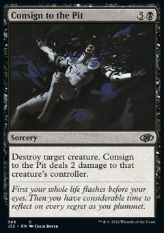 Consign to the Pit⁣ - Jumpstart 2022⁣ (Common)⁣ [388]