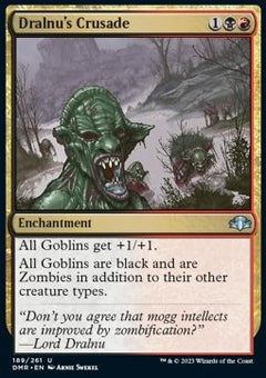 Dralnu's Crusade⁣ - Dominaria Remastered⁣ (Uncommon)⁣ [189]