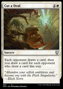 Cut a Deal⁣ - Commander: Phyrexia: All Will Be One⁣ (Uncommon)⁣ [63]