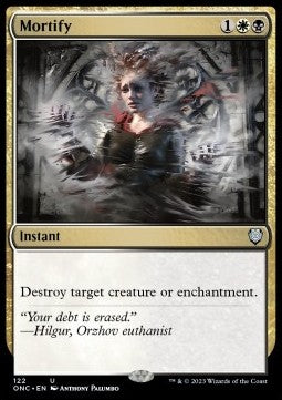 Mortify⁣ - Commander: Phyrexia: All Will Be One⁣ (Uncommon)⁣ [122]