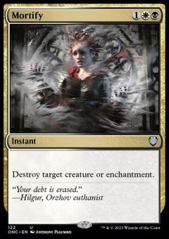 Mortify⁣ - Commander: Phyrexia: All Will Be One⁣ (Uncommon)⁣ [122]