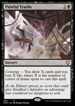 Painful Truths⁣ - Commander: Phyrexia: All Will Be One⁣ (Rare)⁣ [95]