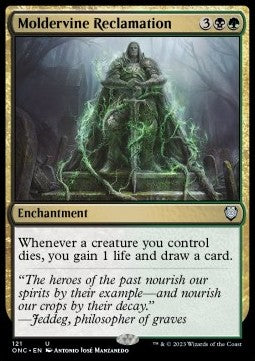 Moldervine Reclamation⁣ - Commander: Phyrexia: All Will Be One⁣ (Uncommon)⁣ [121]