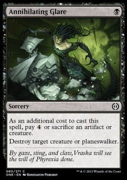Annihilating Glare⁣ - Phyrexia: All Will Be One⁣ (Common)⁣ [80]