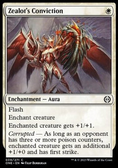 Zealot's Conviction⁣ - Phyrexia: All Will Be One⁣ (Common)⁣ [39]