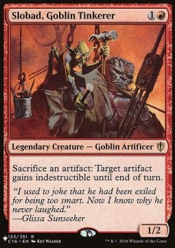Slobad, Goblin Tinkerer⁣ - The List⁣ (Rare)⁣ [133]