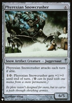 Phyrexian Snowcrusher⁣ - The List⁣ (Uncommon)⁣ [140]