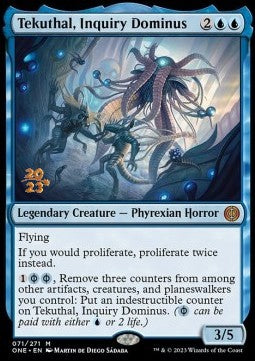 Tekuthal, Inquiry Dominus (V.1) - Phyrexia: All Will Be One: Promos (Mythic) [PONE-71]