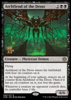 Archfiend of the Dross (V.1) - Phyrexia: All Will Be One: Promos (Rare) [PONE-82]
