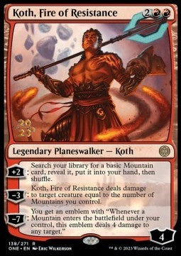 Koth, Fire of Resistance (V.1) - Phyrexia: All Will Be One: Promos (Rare) [PONE-138]