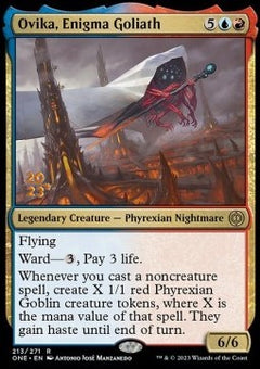 Ovika, Enigma Goliath (V.1) - Phyrexia: All Will Be One: Promos (Rare) [PONE-213]