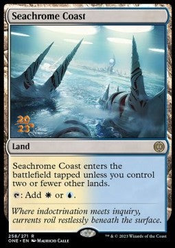 Seachrome Coast (V.1) - Phyrexia: All Will Be One: Promos (Rare) [PONE-258]