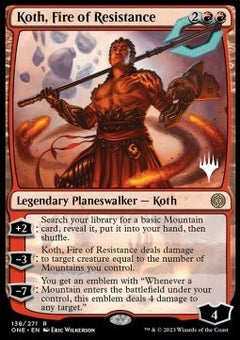 Koth, Fire of Resistance (V.2)⁣ - Phyrexia: All Will Be One: Promos⁣ (Rare)⁣ [138]