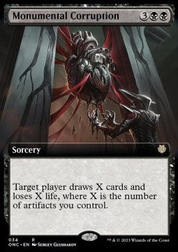 Monumental Corruption⁣ - Commander: Phyrexia: All Will Be One: Extras⁣ (Rare)⁣ [34]