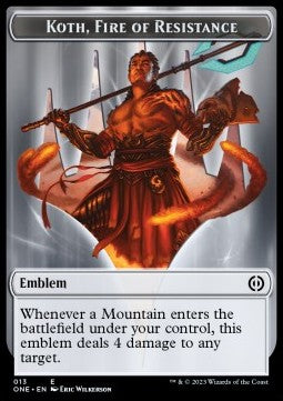 Koth, Fire of Resistance Emblem // Phyrexian Mite Token (A 1/1)⁣ - Phyrexia: All Will Be One: Extras⁣ (Token)⁣ [T 13/12]