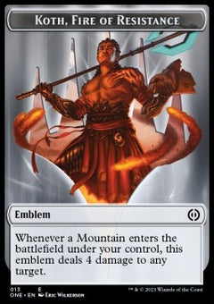Koth, Fire of Resistance Emblem // Phyrexian Mite Token (A 1/1)⁣ - Phyrexia: All Will Be One: Extras⁣ (Token)⁣ [T 13/12]