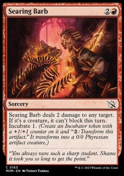 Searing Barb⁣ - March of the Machine⁣ (Common)⁣ [163]