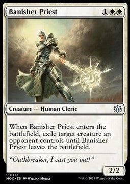Banisher Priest⁣ - Commander: March of the Machine⁣ (Uncommon)⁣ [173]
