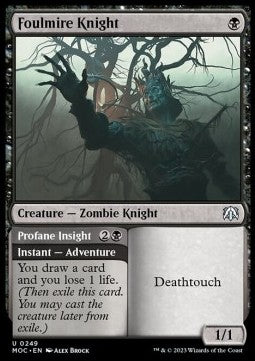 Foulmire Knight // Profane Insight⁣ - Commander: March of the Machine⁣ (Uncommon)⁣ [249]