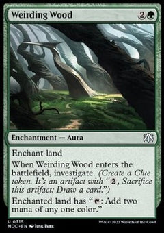 Weirding Wood⁣ - Commander: March of the Machine⁣ (Uncommon)⁣ [315]