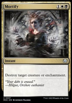 Mortify⁣ - Commander: March of the Machine⁣ (Uncommon)⁣ [337]