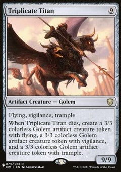 Triplicate Titan - Secret Lair Commander Deck: From Cute to Brute (Rare) [SLCFCB-79]
