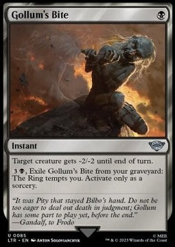 Gollum's Bite⁣ - The Lord of the Rings: Tales of Middle-earth⁣ (Uncommon)⁣ [85]