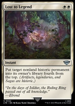 Lost to Legend⁣ - The Lord of the Rings: Tales of Middle-earth⁣ (Uncommon)⁣ [22]