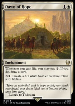 Dawn of Hope⁣ - Commander: The Lord of the Rings: Tales of Middle-earth⁣ (Rare)⁣ [164]