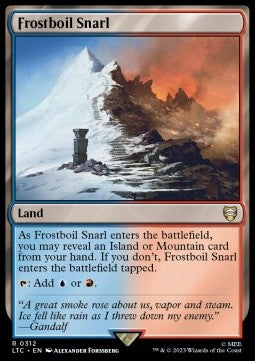 Frostboil Snarl⁣ - Commander: The Lord of the Rings: Tales of Middle-earth⁣ (Rare)⁣ [312]