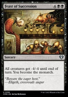 Feast of Succession⁣ - Commander Masters⁣ (Uncommon)⁣ [158]
