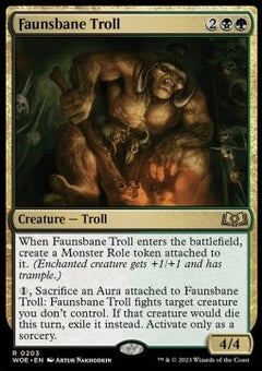 Faunsbane Troll⁣ - Wilds of Eldraine⁣ (Rare)⁣ [203]