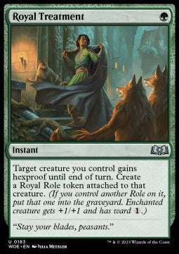 Royal Treatment⁣ - Wilds of Eldraine⁣ (Uncommon)⁣ [183]