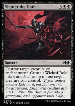 Shatter the Oath⁣ - Wilds of Eldraine⁣ (Common)⁣ [106]