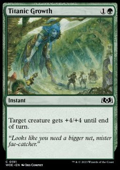 Titanic Growth⁣ - Wilds of Eldraine⁣ (Common)⁣ [191]