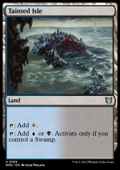 Tainted Isle⁣ - Commander: Wilds of Eldraine⁣ (Uncommon)⁣ [169]