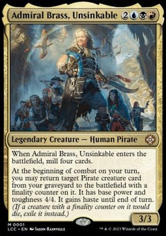 Admiral Brass, Unsinkable⁣ - Commander: The Lost Caverns of Ixalan⁣ (Mythic)⁣ [1]