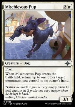 Mischievous Pup⁣ - The Lost Caverns of Ixalan⁣ (Uncommon)⁣ [25]