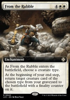 From the Rubble⁣ - Commander: The Lost Caverns of Ixalan: Extras⁣ (Rare)⁣ [40]