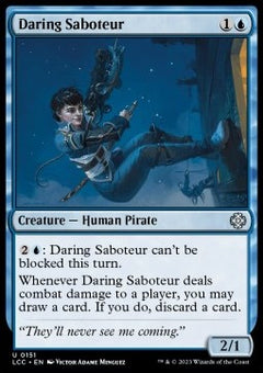 Daring Saboteur⁣ - Commander: The Lost Caverns of Ixalan⁣ (Uncommon)⁣ [151]