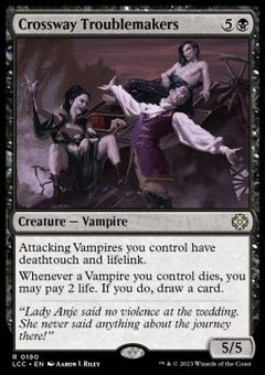 Crossway Troublemakers⁣ - Commander: The Lost Caverns of Ixalan⁣ (Rare)⁣ [190]