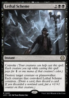 Lethal Scheme⁣ - Commander: The Lost Caverns of Ixalan⁣ (Rare)⁣ [201]