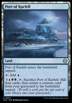 Port of Karfell⁣ - Commander: The Lost Caverns of Ixalan⁣ (Uncommon)⁣ [347]